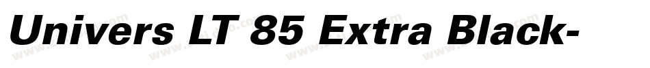Univers LT 85 Extra Black字体转换